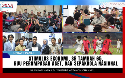 Update Panas! Stimulus Ekonomi, Sekolah Rakyat Tambah 65, RUU Perampasan Aset, dan Sepakbola Nasional