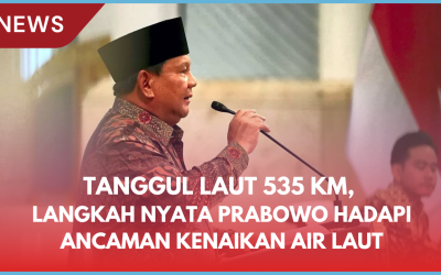 Prabowo: Tanggul Laut 535 Km di Pantura untuk Lindungi 50 Juta Warga dari Air Laut Naik