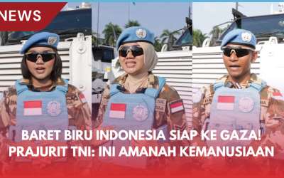 Baret Biru Indonesia Siap ke Gaza! Prajurit TNI: Ini Amanah Kemanusiaan