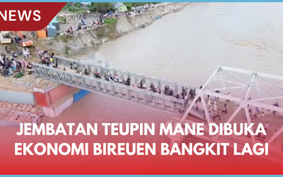 Jembatan Teupin Mane Dibuka, Ekonomi Bireuen Bangkit Lagi