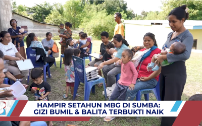 Hampir Setahun Konsumsi MBG, Posyandu: Gizi Bumil-Busui dan Balita di Sumba NTT Membaik