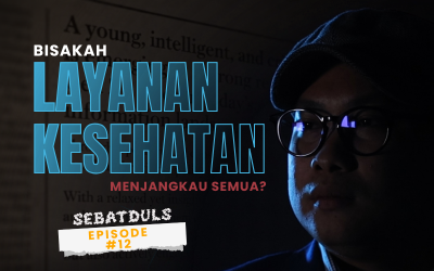 Sebatduls - Modernisasi Rumah Sakit, Puskesmas, dan Cek Kesehatan Gratis: Sejauh Mana Hasilnya untuk Rakyat?