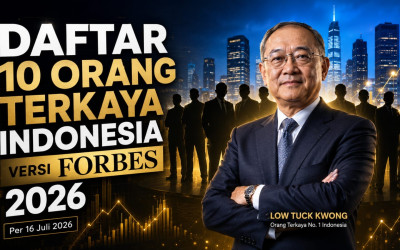 Daftar 10 Orang Terkaya Indonesia per 16 Juli 2026 Versi Forbes Real-Time Billionaires, Low Tuck Kwong Geser Hartono