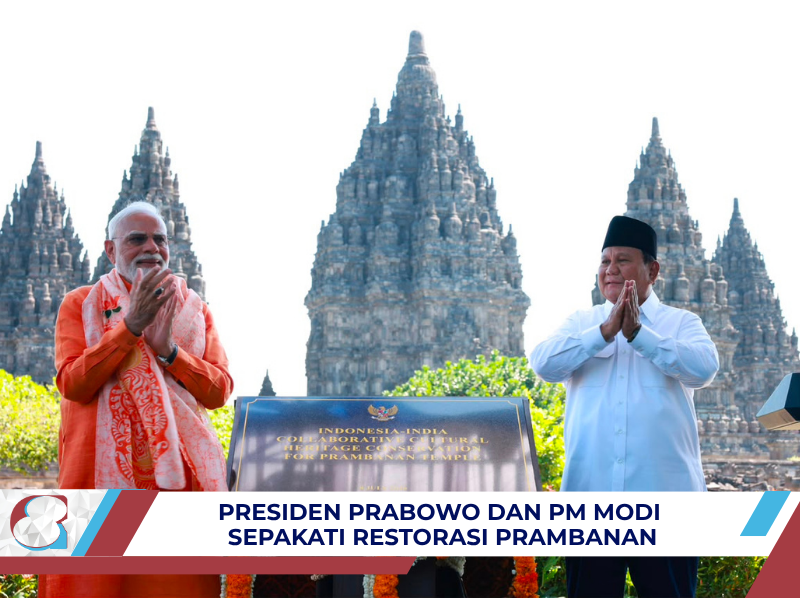 Presiden Prabowo dan PM Modi Sepakati Restorasi Candi Prambanan, Perkuat Diplomasi Budaya