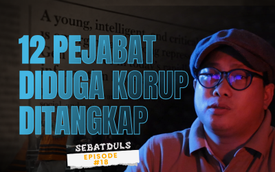 Sebatduls - Belum Genap 1 Tahun, 12 Kepala Daerah Ditangkap: Komitmen Pemerintah Berantas Korupsi