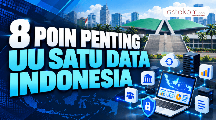 INFOGRAFIS : 8 Poin Penting UU Satu Data Indonesia